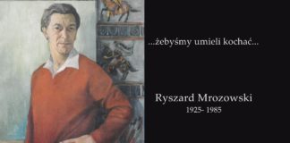 “…ŻEBYŚMY UMIELI KOCHAĆ…” – FILM O RYSZARDZIE MROZOWSKIM
