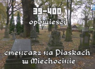 39-400 OPOWIEŚCI – CMENTARZ NA PIASKACH W MIECHOCINIE