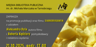 PROMOCJA PUBLIKACJI I FILMU “SIARKOBIOGRAFIA”