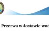 PRZERWA W DOSTAWIE WODY 30.10.2025