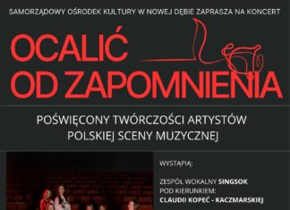 NOWA DĘBA: “OCALIĆ OD ZAPOMNIENIA”
