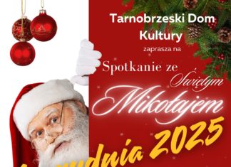 SPOTKANIE ZE ŚWIĘTYM MIKOŁAJEM W TARNOBRZESKIM DOMU KULTURY
