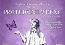 SANDOMIERSKA AKADEMIA MUSICALU ZAPRASZA NA “PRZEBUDZENIE WIOSNY”