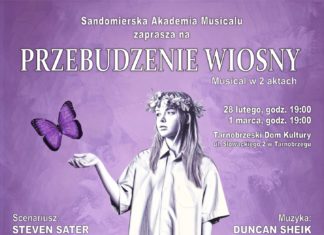 SANDOMIERSKA AKADEMIA MUSICALU ZAPRASZA NA “PRZEBUDZENIE WIOSNY”