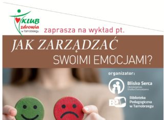 “JAK ZARZĄDZAĆ SWOIMI EMOCJAMI?” – WYKŁAD