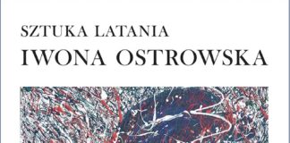 WERNISAŻ WYSTAWY MALARSTWA ILONY OSTROWSKIEJ PT. “SZTUKA LATANIA”