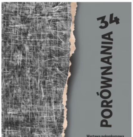 WYSTAWA NAJLEPSZYCH PRAC “PORÓWNAŃ 34”