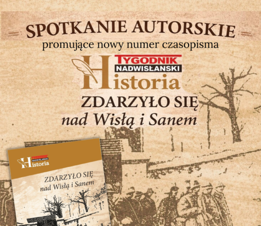 PROMOCJA CZASOPISMA “TYGODNIK NADWIŚLAŃSKI. HISTORIA”