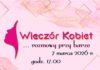 GORZYCE. WIECZÓR KOBIET – ROZMOWY PRZY BARZE