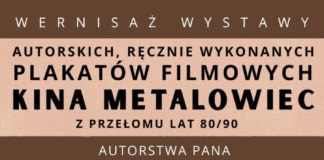 WYSTAWA PLAKATÓW KINA “METALOWIEC”