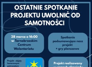 “UWOLNIĆ OD SAMOTNOŚCI” – FINAŁOWE SPOTKANIE