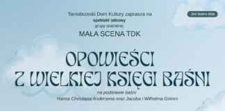 “OPOWIEŚCI Z WIELKIEJ KSIĘGI BAŚNI” – PREMIERA SPEKTAKLU LALKOWEGO W TDK
