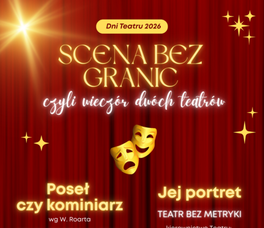 SCENA BEZ GRANIC, CZYLI WIECZÓR DWÓCH TEATRÓW