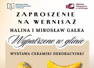 WERNISAŻ WYSTAWY CERAMIKI “WYPATRZONE W GLINIE”
