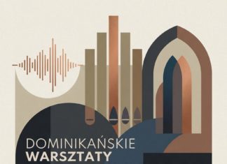JUBILEUSZOWE DOMINIKAŃSKIE WARSZTATY MUZYKI LITURGICZNEJ W TARNOBRZEGU