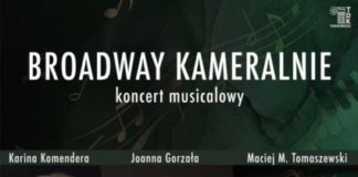 KONCERT MUSICALOWY “BROADWAY KAMERALNIE”