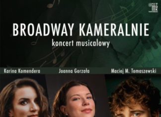 KONCERT MUSICALOWY “BROADWAY KAMERALNIE”