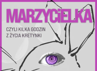 “MARZYCIELKA…” POWRACA NA SCENĘ TDK