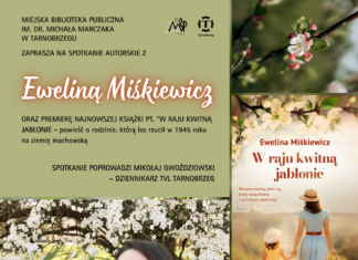 SPOTKANIE Z EWELINĄ MIŚKIEWICZ I PROMOCJA KSIĄŻKI “W RAJU KWITNĄ JABŁONIE”