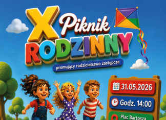 X PIKNIK RODZINNY PROMUJĄCY RODZICIELSTWO ZASTĘPCZE