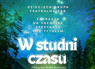 “W STUDNI CZASU”. DZIECIĘCA GRUPA TEATRALNA ŚDK ZAPRASZA NA PREMIERĘ