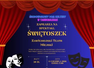 ZAWICHOJSKI TEATR MIEJSKI ZAWITA DO TARNOBRZEGA. AKTORZY ZAGRAJĄ “ŚWIĘTOSZKA”