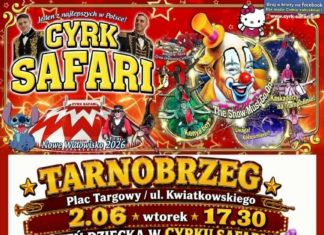 CYRK SAFARI PRZYJEDZIE DO TARNOBRZEGA!