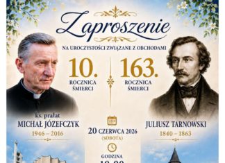 UROCZYSTOŚCI UPAMIĘTNIAJĄCE KS. PRAŁATA MICHAŁA JÓZEFCZYKA I JULIUSZA TARNOWSKIEGO