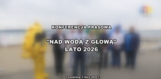 2026.07.03 – “NAD WODĄ Z GŁOWĄ. LATO 2026” – KONFERENCJA PRASOWA