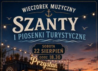 SZANTY I PIOSENKI TURYSTYCZNE – KONCERT NAD WISŁĄ