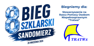 8. BIEG SZKLARSKI: SANDOMIERZ I TARNOBRZEG POBIEGNĄ DLA STOWARZYSZENIA “TRATWA”