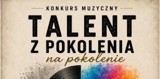 TALENT Z POKOLENIA NA POKOLENIE
