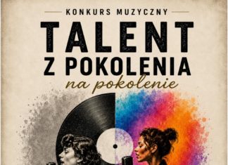 TALENT Z POKOLENIA NA POKOLENIE