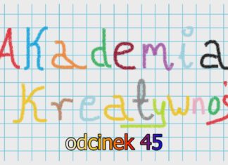 2026.10.27 – AKADEMIA KREATYWNOŚCI ODC. 45